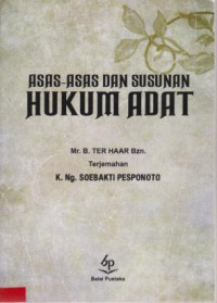 Asas-Asas Dan Susunan Hukum Adat