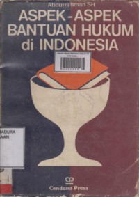 Aspek-Aspek Bantuan Hukum Di Indonesia