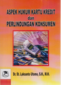 Aspek Hukum Kartu Kredit dan Perlindungan Konsumen