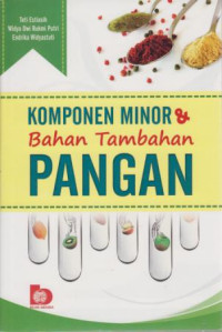 Komponen Minor & Bahan Tambahan Pangan