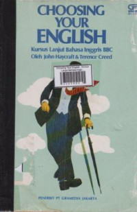 Choosing Your English : Kursus Lanjut Bahasa Inggris BBC