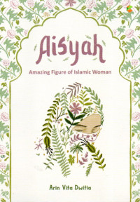 Image of AISYAH : AMAZING FIGURE OF ISLAMIC WOMAN
