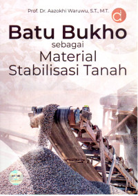 Image of BATU BUKHO SEBAGAI MATERIAL STABILISASI TANAH