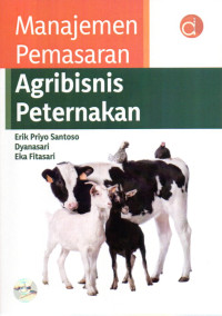 Image of MANAJEMEN PEMASARAN AGRIBISNIS PETERNAKAN