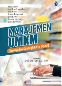 Image of MANAJEMEN UMKM (KONSEP DAN STRATEGI DI ERA DIGITAL)