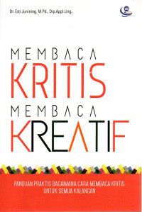 MEMBACA KRITIS MEMBACA KREATIF