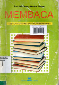 Membaca Sebagai Suatu Keterampilan Berbahasa