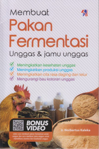 MEMBUAT PAKAN FERMENTASI UNGGAS & JAMU UNGGAS