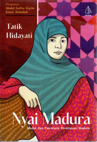Image of NYAI MADURA MODAL DAN PATRONASE PEREMPUAN MADURA