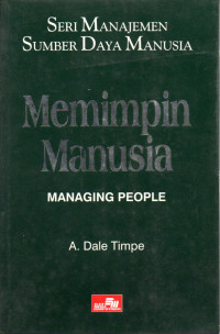 Image of SERI MANAJEMEN SUMBER DAYA MANUSIA MEMIMPIN MANUSIA