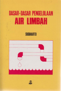 Dasar-dasar pengelolaan air limbah