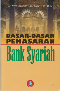 Dasar-dasar Pemasaran Bank Syariah