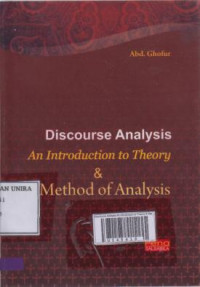 Discourse Analysis An Introduction to Theory & Method of Analysis