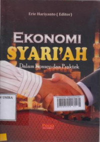 Ekonomi Syari'ah : Dalam Konsep Praktek