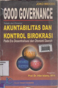 Good Governance : Telaah Dari Dimensi Akuntabilitas dan Kontrol Birokrasi