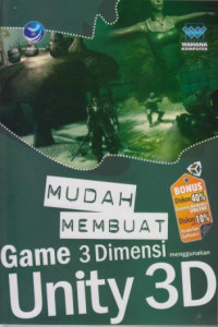 Mudah Membuat Game 3 Dimensi Unity 3D