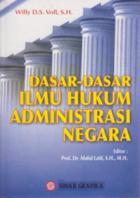 Dasar-Dasar Ilmu Hukum Administrasi Negara