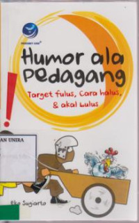 Humor Ala Pedagang Target Fulus,Cara Halus,Dan Akal Bulus