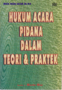 Hukum Acara Pidana Dalam Teori & Praktek