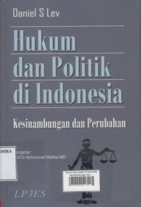 Hukum Dan Politik Di Indonesia  Kesinambungan dan Perubahan