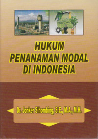 Hukum Penanaman Modal Di Indonesia