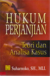 Hukum Perjanjian : Teori Dan Analisa Kasus