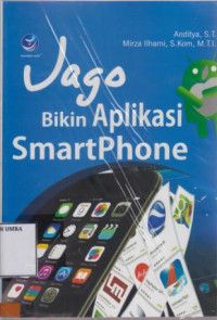 Jago Bikin Aplikasi SmartPhone