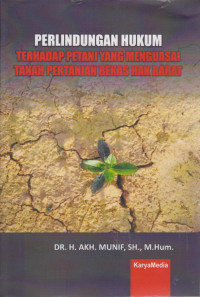 Perlindungan Hukum Terhadap petani Yang Tanah Pertanian Berkas Hak Barat