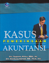 Kasus Pemeriksaan Akuntansi