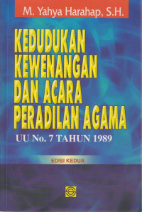 Kedudukan Kewenangan dan Acara Peradilan Agama