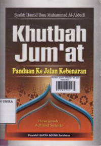 khutbah Jum'at : Panduan Ke Jalan Kebenaran