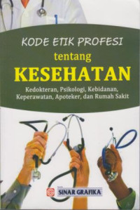 Kode Etik Profesi Tentang Kesehatan 