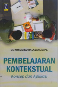 Pembelajaran Kontekstual Konsep dan Aplikasi