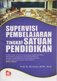 Supervisi Pembelajaran Tingkat Satuan Pendidikan