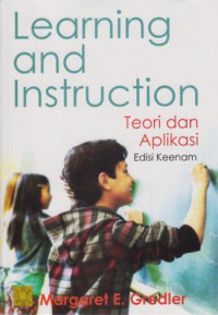 Learning and Instruction Teori dan Aplikasi Edisi Keenam