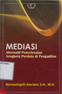 Mediasi Alternatif Penyelesaian Sengketa Perdata Di Pengadilan