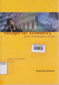 Managerial Economics Dalam Perekonomian Global Jilid 2