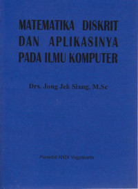 Matematika Diskrit Dan Aplikasinya Pada Ilmu Komputer