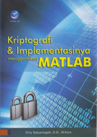 Kriptografi & Implementasinya Menggunakan  Matlab