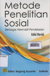 Metode Penelitian Sosial Berbagai Alternatif Pendekatan