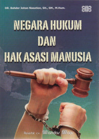 Negara Hukum Dan Hak Asasi Manusia