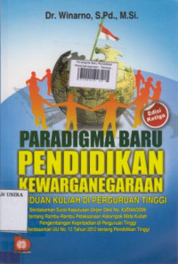 Paradigma Baru Pendidikan Kewarganegaraan : Panduan Kuliah Diperguruan Tinggi