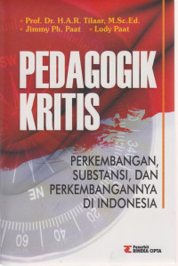 Pedagogik Kritis Perkembangan, Substansi, dan Perkembangannya di indonesia