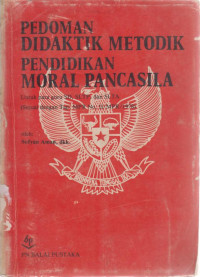 Pedoman Didaktik Metodik Pendidikan Moral Pancasila