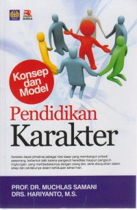 Konsep dan Model Pendidikan Karakter