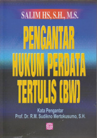 Pengantar Hukum Perdata Tertulis (BW)