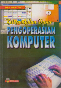 Keterampilan Dasar Pengoprasian Komputer