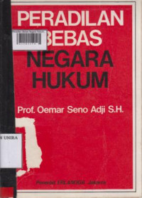 Peradilan Bebas Negara Hukum