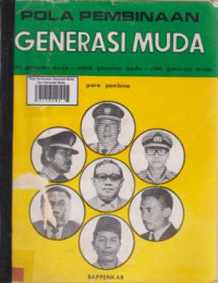 Pola Pembinaan Generasi Muda : Dari Generasi Muda