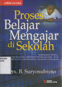 Proses Belajar Mengajar di Sekolah